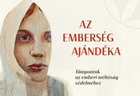 Új könyv ad támpontokat az emberi méltóság védelméhez